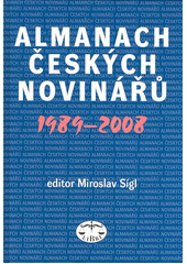 Almanach českých novinářů : 1989-2008  Cover Image