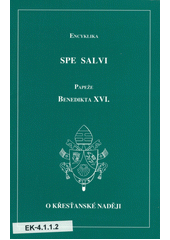 Encyklika Spe salvi papeže Benedikta XVI. o křesťanské naději  Cover Image
