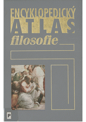 Encyklopedický atlas filosofie  Cover Image