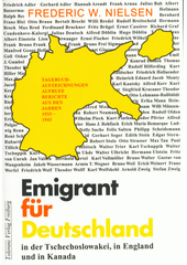 Emigrant für Deutschland : in der Tschechoslowakei, in England und in Kanada  Cover Image