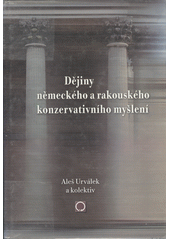 Dějiny německého a rakouského konzervativního myšlení  Cover Image