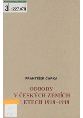 Odbory v českých zemích v letech 1918-1948  Cover Image