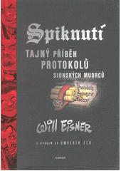 Spiknutí : tajný příběh Protokolů sionských mudrců  Cover Image
