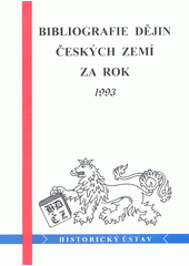 Bibliografie dějin Českých zemí za rok 1991 = <<The >>bibliography of the history of the Czech lands for the year 1991   Cover Image