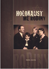 Holokaust mé rodiny  Cover Image
