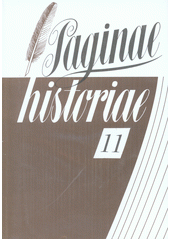 Paginae historiae : sborník Státního ústředního archivu v Praze. 11  Cover Image