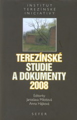 Terezínské studie a dokumenty 2008  Cover Image