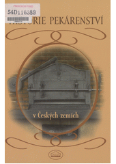 Historie pekárenství v Českých zemích  Cover Image