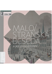 Malostranská beseda a její znovuzrození  Cover Image