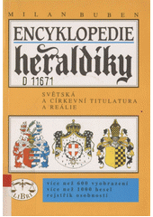Encyklopedie heraldiky : světská a církevní titulatura a reálie  Cover Image