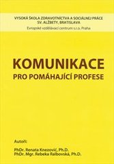 Komunikace pro pomáhající profese  Cover Image