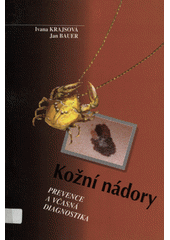 Kožní nádory : Prevence a včasná diagnostika  Cover Image