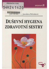 Duševní hygiena zdravotní sestry  Cover Image