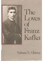 The Loves of Franz Kafka  Cover Image