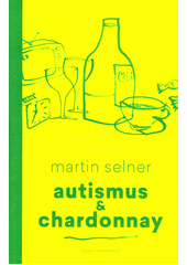 Autismus & Chardonnay  Cover Image