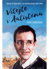 Vítejte v Autistánu : výpravy do lidské mysli a na nejpřekvapivější místa světa  Cover Image