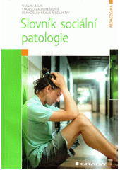 Slovník sociální patologie  Cover Image
