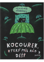 Kocourek, který měl rád déšť  Cover Image
