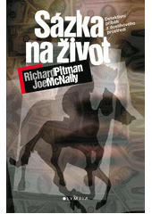 Sázka na život : detektivní příběh z dostihového prostředí  Cover Image