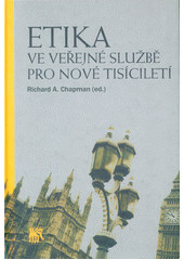 Etika ve veřejné službě pro nové tisíciletí  Cover Image