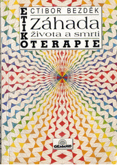 Etikoterapie : záhada života a smrti : léčení mravností  Cover Image