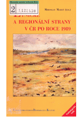 Etnické a regionální strany v ČR po roce 1989  Cover Image