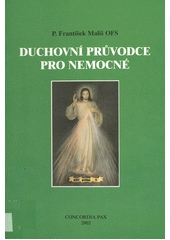 Duchovní průvodce pro nemocné  Cover Image