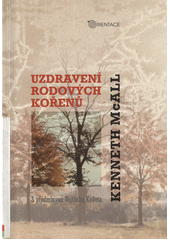 Uzdravení rodových kořenů  Cover Image