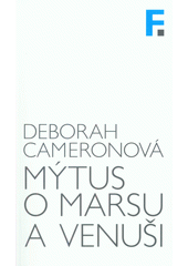 Mýtus o Marsu a Venuši : mluví muži a ženy opravdu různými jazyky?  Cover Image