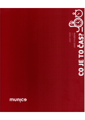 Co je to čas? :  lekce z filozofie  Cover Image