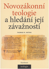Novozákonní teologie a hledání její závažnosti  Cover Image