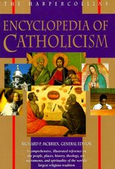 The Harpercollins encyclopedia of catholicism  Cover Image