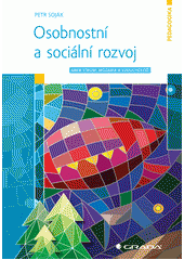 Osobnostní a sociální rozvoj, aneb, Strom, mozaika a vzducholoď  Cover Image