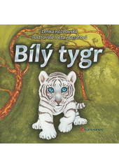 Bílý tygr  Cover Image