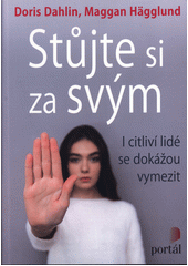 Stůjte si za svým : i citliví lidé se dokážou vymezit  Cover Image