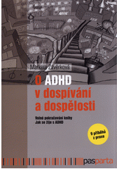 O ADHD v dospívání a dospělosti  Cover Image