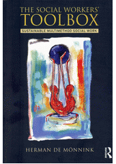 The social workers' toolbox : sustainable multimethod social work  Cover Image