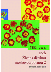Terezka, aneb, Život s DMO 2  Cover Image