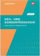 Heil- und Sonderpädagogik :  inklusive Pädagogik  Cover Image