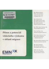 Přínos a potenciál vědeckého výzkumu v oblasti migrace : kolektivní monografie  Cover Image
