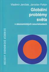 Globální problémy světa : v ekonomických souvislostech  Cover Image
