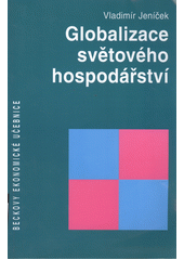 Globalizace světového hospodářství  Cover Image