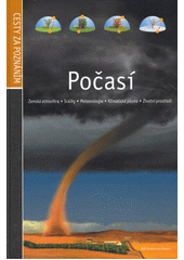 Počasí : zemská atmosféra, srážky, meteorologie, klimatická pásma, životní prostředí  Cover Image