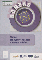 Kompas : manuál pro výchovu mládeže k lidským právům  Cover Image