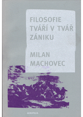 Filosofie tváří v tvář zániku  Cover Image