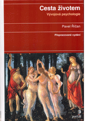 Cesta životem : [vývojová psychologie] : přepracované vydání  Cover Image