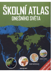 Školní atlas dnešního světa Cover Image