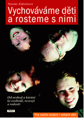 Vychováváme děti a rosteme s nimi  Cover Image