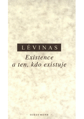 Existence a ten, kdo existuje  Cover Image