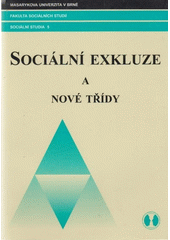 Sociální exkluze a nové třídy Cover Image